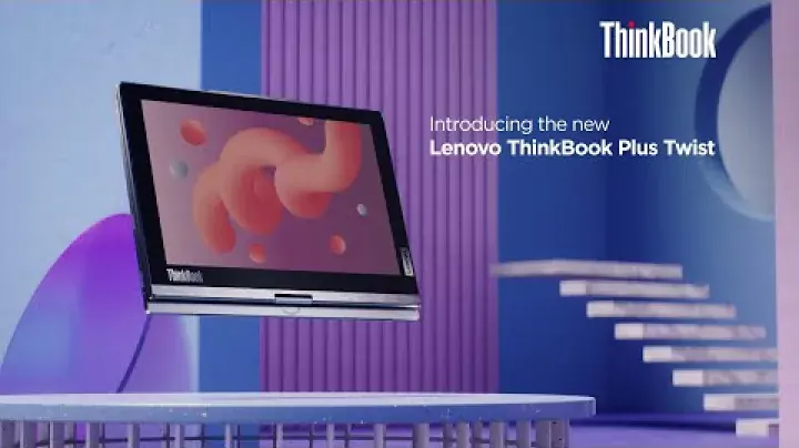 ThinkBook Plus Twist Video video thumbnail