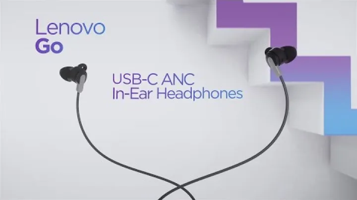Lenovo Go USB-C ANC In-Ear Headphones Product Tour video thumbnail