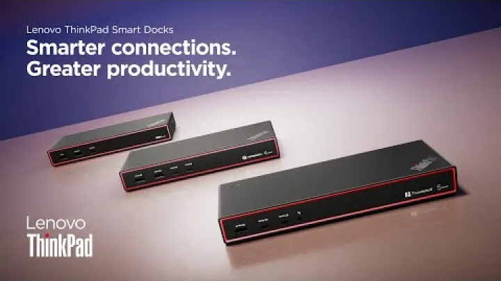 Introducing the Lenovo ThinkPad Smart Dock Family (2025) Video video thumbnail